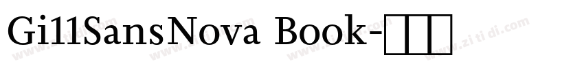 Gi11SansNova Book字体转换